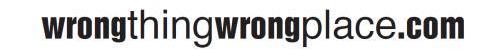 wrong thing wrong place  logo