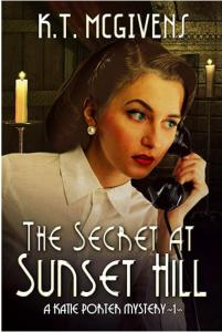 The Secret at Sunset Hill - book by  K.T. McGivens click for info